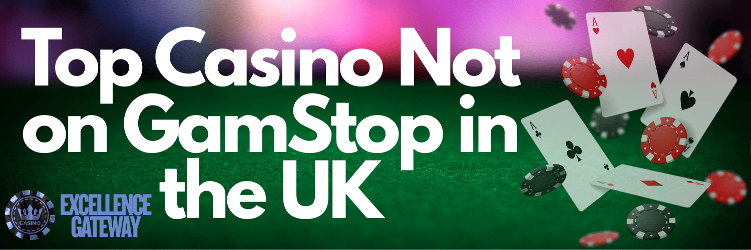 Exploring Casino Sites Not on Gamstop Your Guide to Freedom